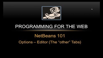 NetBeans 101 - Options – Editor (The "Other" Tabs) - Programming for the Web