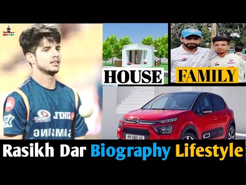 Rasikh Dar Biography | Rasikh Dar Lifestyle | Rasikh Dar Bowling | Rasikh Salam Dar | Rasikh Dar Ipl