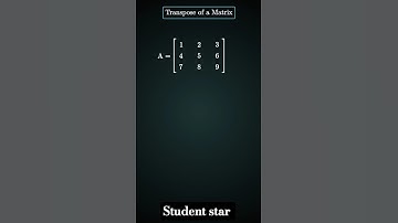 Transpose Of A Matrix #iit #jee #neet #nda #mathematics #science #vector #matrices #class12th