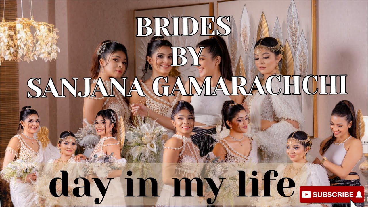 Day in my life 😍 BRIDES BY SANJANA GAMARACHCHI 😍ඔයාගේ ලස්සන දවස මගේ අතින් හැඩ වෙන්න😘new job 😘