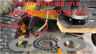 Power Steering Modification: John Deere Lawn mower Tractor. LA, D, E 100 Series D120, D130 LA135