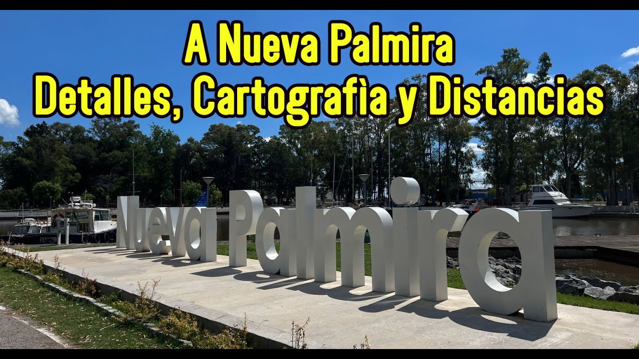 Navegamos a Nueva palmira (ROU) detalles, cartografìa y Distancias. Todos los detalles