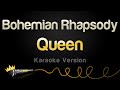 Queen - Bohemian Rhapsody (Karaoke Version)