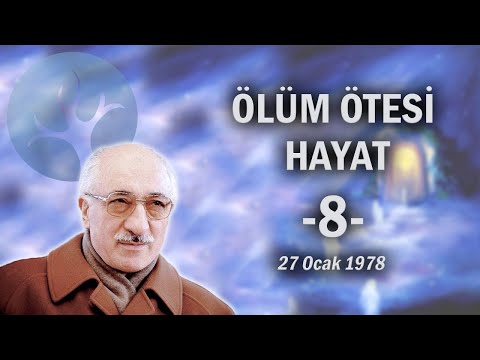 Bu Hayatın Devamı Olarak Haşir | Ölüm Ötesi Hayat - Vaaz #8