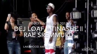 DEJ Loaf || Tinashe || Rae Sremmurd