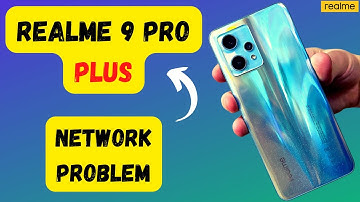 REALME 9 Pro+ Network Problem Solved || 9 Pro Plus