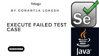 Selenium Java Tutorial 35: Execute Failed Test Case in TestNG Selenium Java #telugu #testng