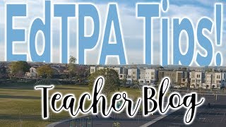 Student Teacher Ed TPA Tips - Teacher Blog