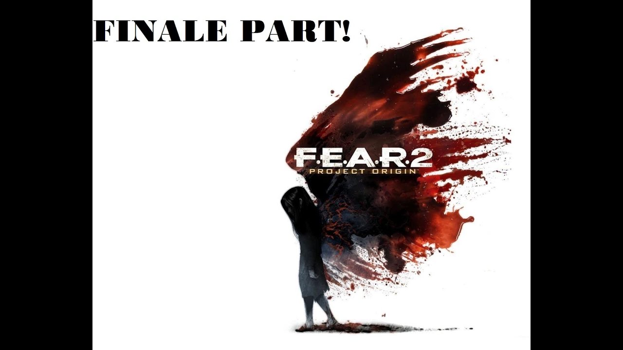 Fear 2 Walkthrough FINALE! YouTube