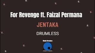For Revenge ft. Faizal Permana-Jentaka (Drumless)