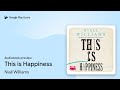 This Is Happiness By Niall Williams Audiobook Preview 