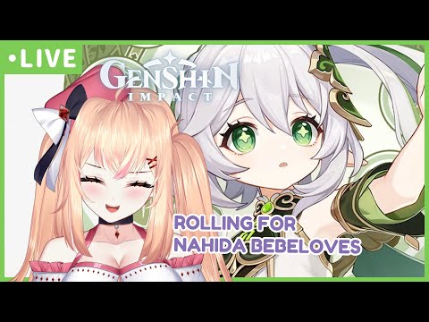 【Genshin Impact】NAHIDAAAAAAAAAAAAA【PH Vtuber】