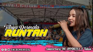 RUNTAH - TASYA ROSMALA | ANNIVERSARY SNC INDONESIA 9 TAHUN