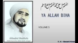 Habib Syech : Ya Allah Biha - vol5