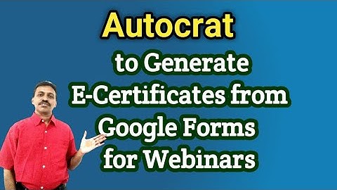 Autocrat to Generate E-Certificates from Google Forms for Webinars I Seshu Creations