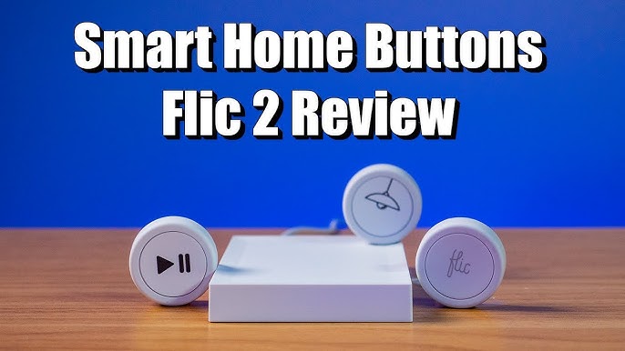 Flic 2 Review: The Ultimate Smart Button That Integrates Anything