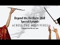 Beyond the Northern Wall - Across the Multiverse with Guest Host Sami