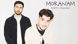 Raff x Mondo / Moranam / Մոռանամ