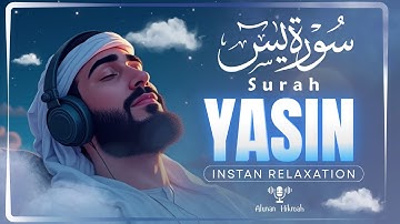 Surah Yasin(Yaseen) سورة يس | Soothing Quran Tilawat for Relaxation & Inner Tranquility #yasin