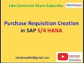 Purchase Requisition Creation in SAP S/4 HANA