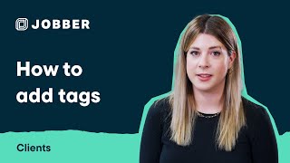 How to Add Tags | Clients