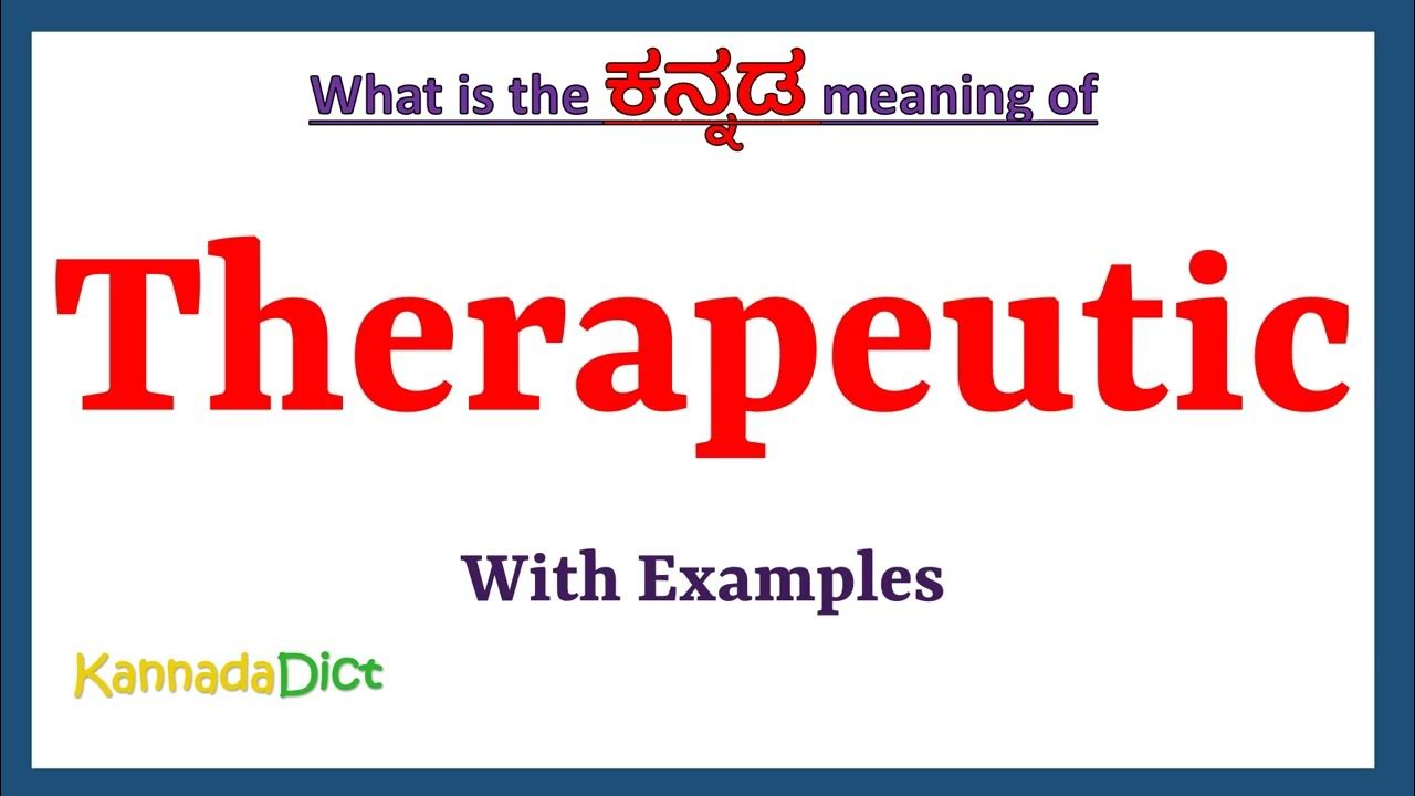 Therapeutic Meaning In Kannada Therapeutic In Kannada Therapeutic therapeutic-meaning-in-kannada-therapeutic-in-kannada-therapeutic