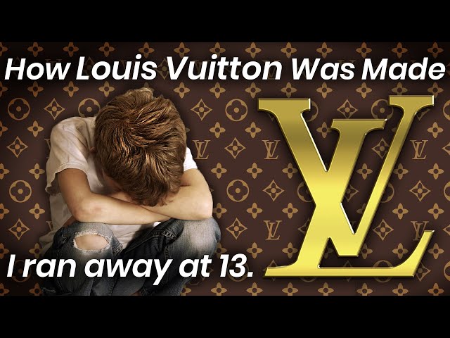 From Homeless Teen to Luxury Brand Mogul: The Louis Vuitton Story