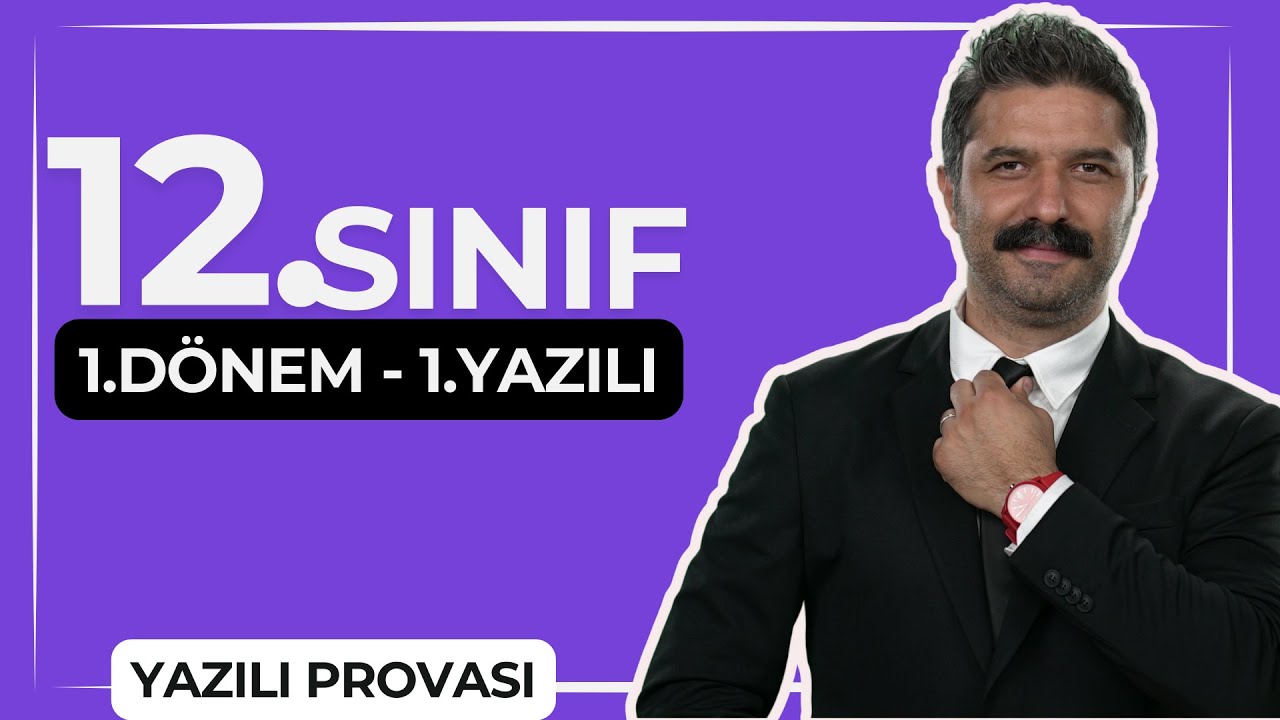 12.SINIF | 1.Dönem 1.Yazılı Provası | Türk Dili ve Edebiyatı Dersi