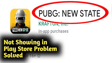 Fix Pubg New State Not Showing in Play Store Problem Solved