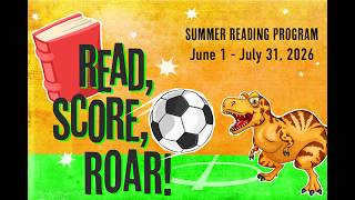 Read, Score, Roar! Summer Reading 2026