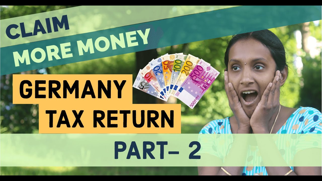 tax-declaration-germany-claim-more-tax-return-in-germany-part-2