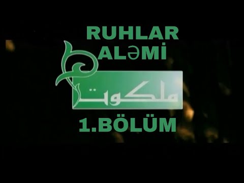 RUHLAR ALƏMİ - 1.BÖLÜM -İRAN SERİALLARI