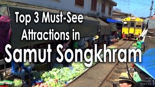 Top 3 Must-See Attractions In Samut Songkhram Thailand