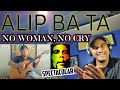 REGGAE TIME!! - Alip Ba Ta - No Woman No Cry - Bob Marley (Fingerstyle Cover) - first time listen.