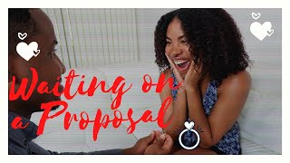 Waiting on a Proposal | Relationship Talk