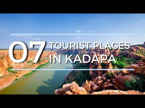 Top Seven Tourist Places To Visit In Kadapa ( YSR District ) - Andhra Pradesh