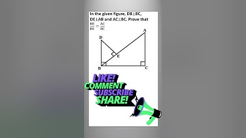 In the given figure, DB⊥BC, DE⊥AB and AC⊥BC. Prove that 𝐁𝐄/𝐃𝐄=𝐀𝐂/𝐁𝐂#sslc2024