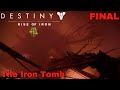 Destiny Iron Lords: The Iron Tomb (No Commentary &amp; 1080P)