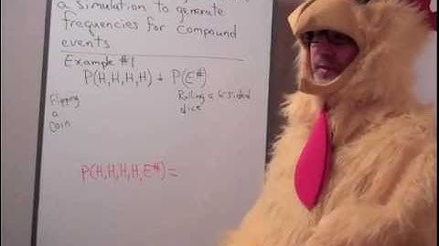 Design and Use a Simulation to Generate Frequencies for Compound Events Example 1