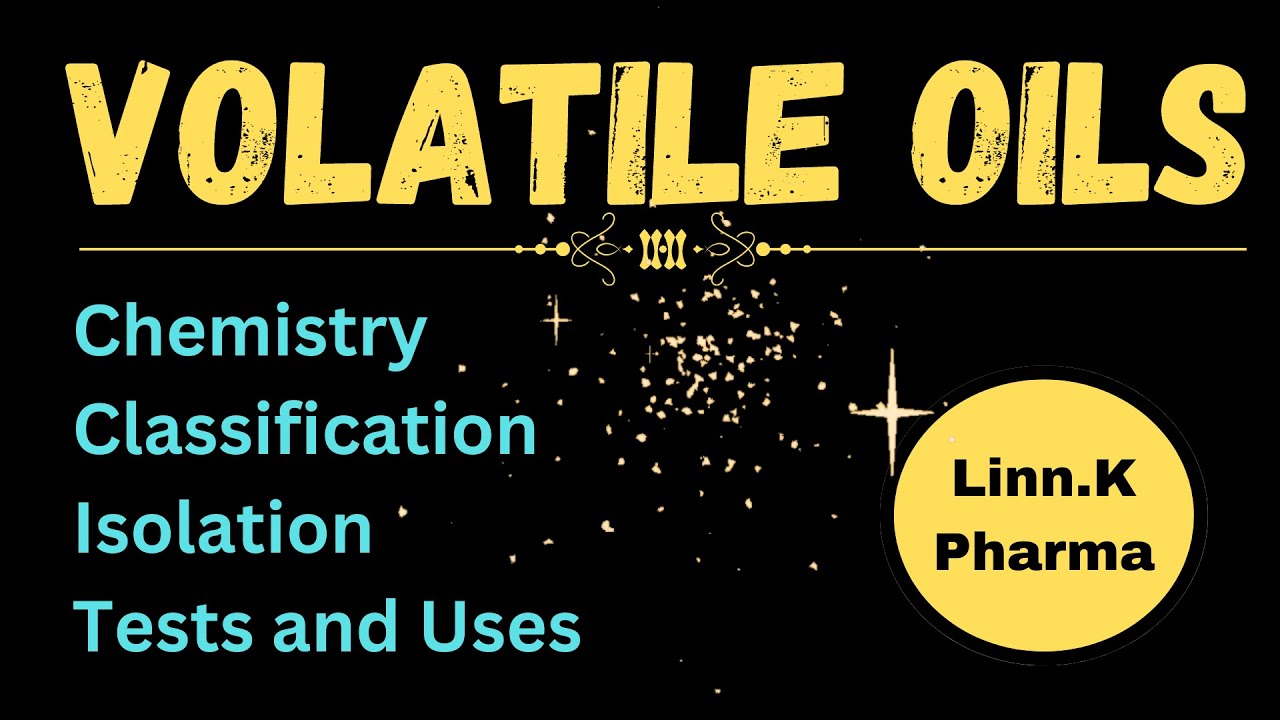 Classification of Volatile oils dpharm Volatile oils Important