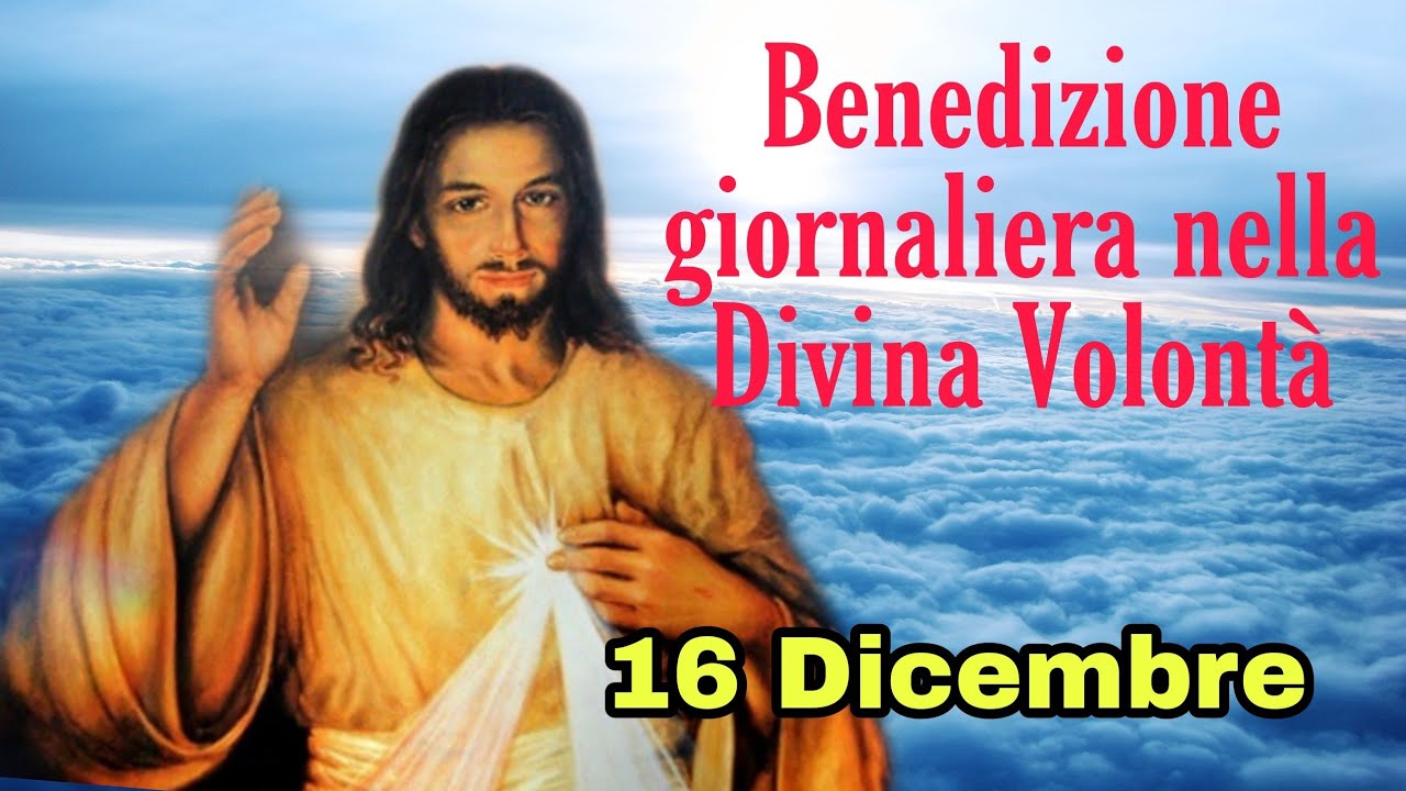 Benedizione nella Divina Volontà con don Umberto Dall'Igna 16 Dicembre 2022 YouTube Benedizione nella Divina Volontà con don Umberto Dall'Igna 16 Dicembre 2022 YouTube