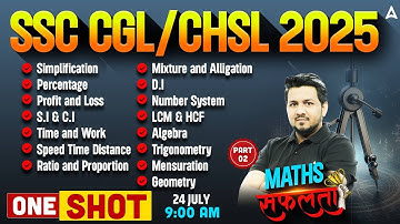 SSC CGL/CHSL 2025 Maths One Shot | Maths For SSC CGL/CHSL 2025 | Maths By Akshay Sir