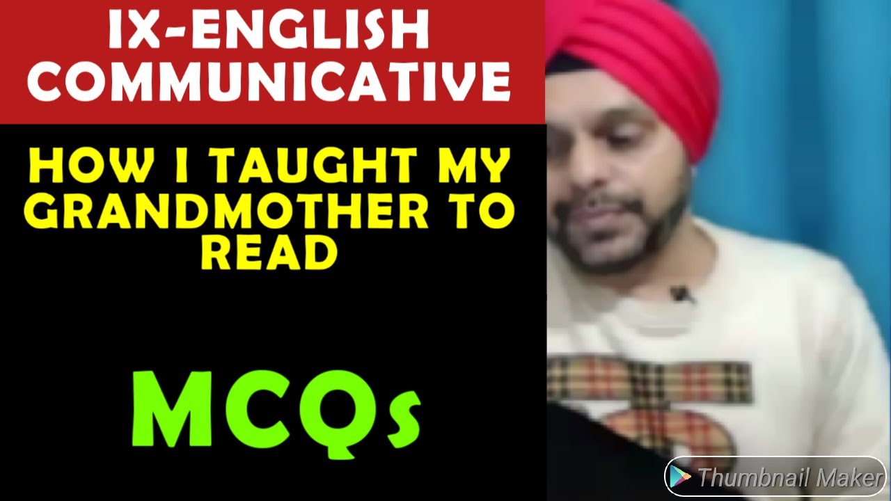 HOW I TAUGHT MY GRANDMOTHER TO READ-MCQs|HOW I TAUGHT MY GRANDMOTHER TO ...