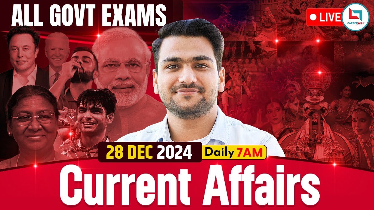 28th Dec l Current Affairs 2024 | Daily Current Affairs | Current ...