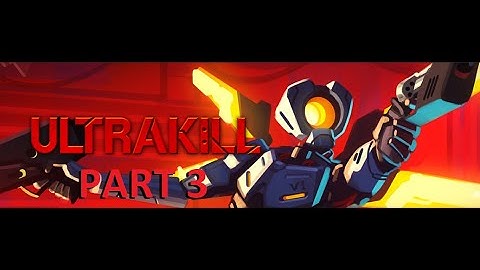 ULTRAKILL (ACT 1: INFINITE HYPERDEATH) (LAYER 2: LUST) Gameplay (Steam)