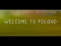 WELCOME TO POLAND! 🇵🇱