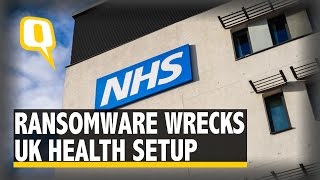 The Quint:  ‘Ransomware’ Cyber Attack Leaves the UK’s NHS in a Lurch.