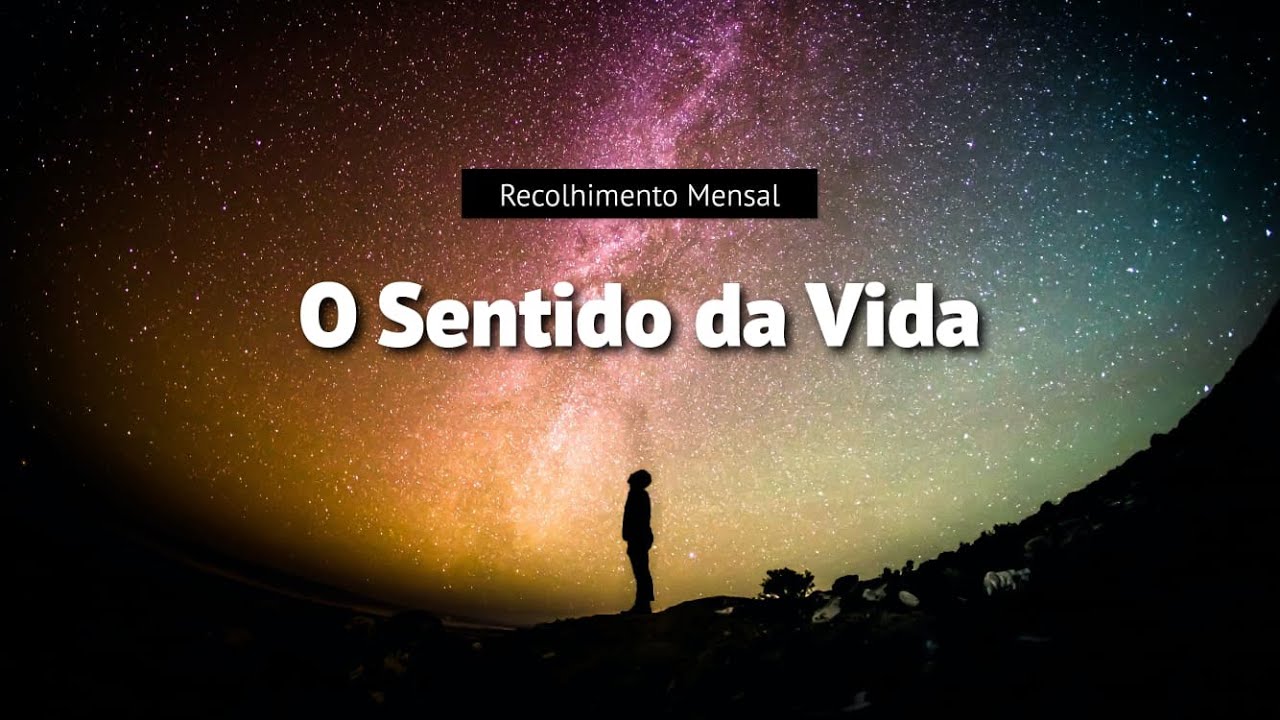 O Sentido da Vida - Novembro 2021 - YouTube