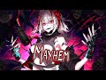 Nightcore - MAYHEM | NEONI x EASY MCCOY (Lyrics)