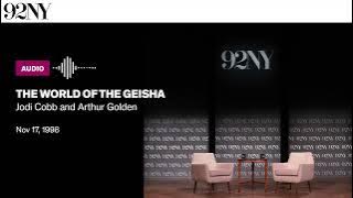 The World of the Geisha with Jodi Cobb and Arthur Golden (1998)